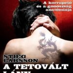 A tetovált lány - Millennium trilógia I. (Könyv)