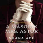 A második Mrs. Astor (Könyv)